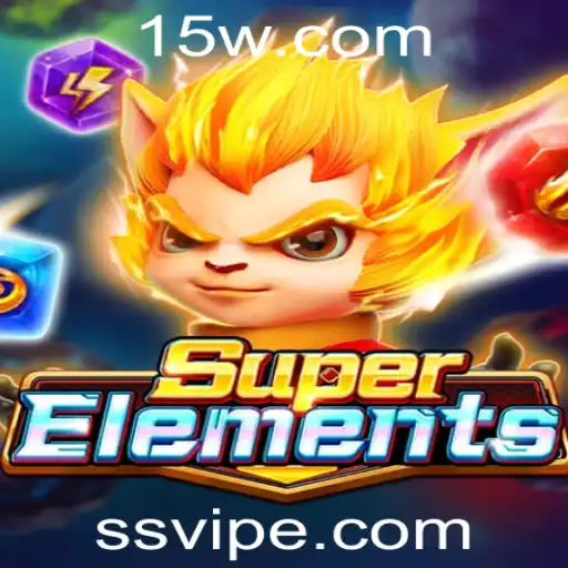 Explorando o Mundo de Aventura de SuperElements e o Fascínio do SSVIP